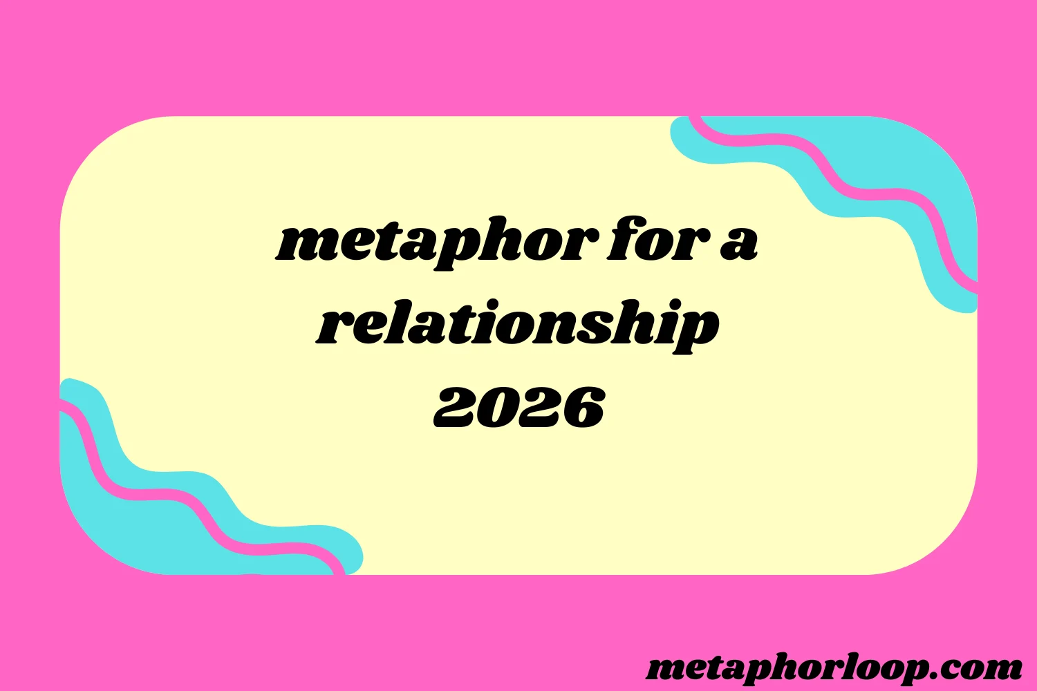 metaphor for a relationship