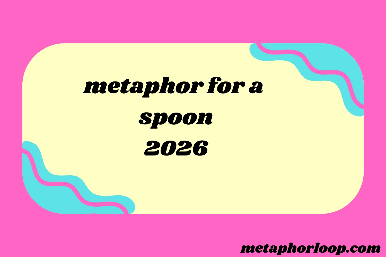 metaphor for a spoon