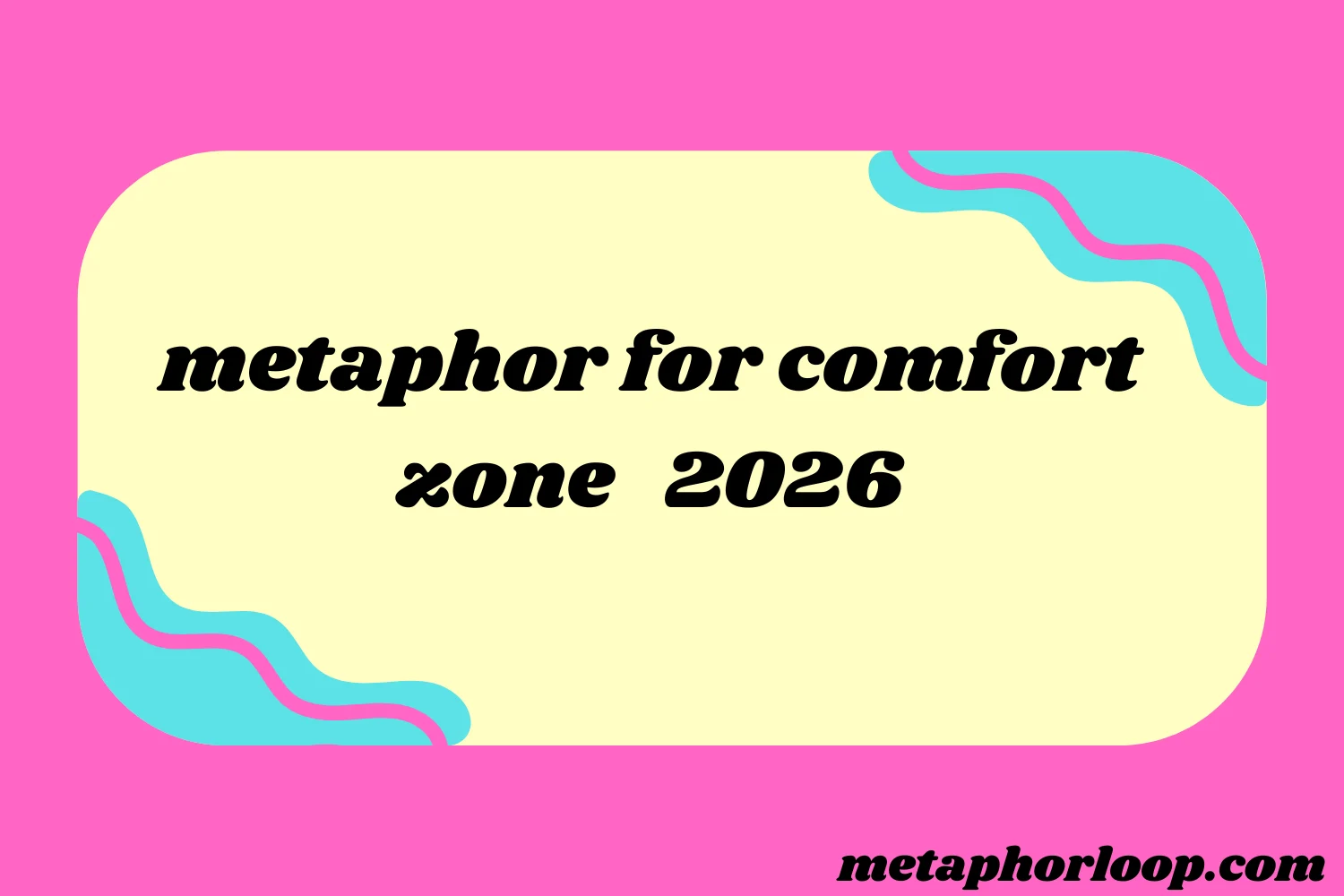 metaphor for comfort zone