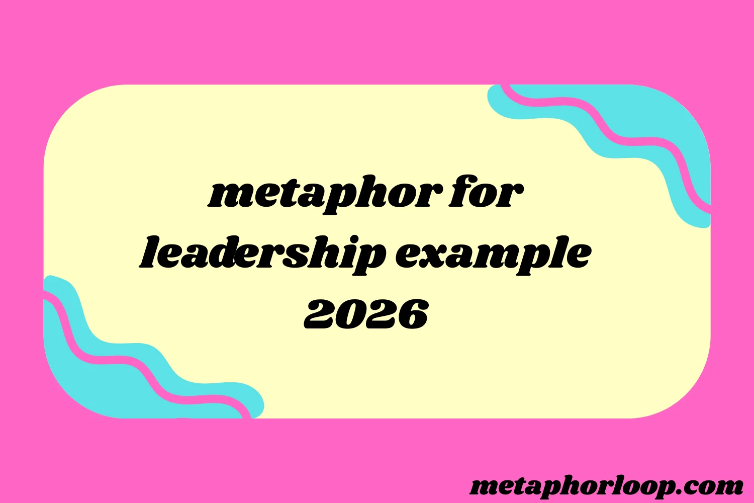 metaphor for leadership example