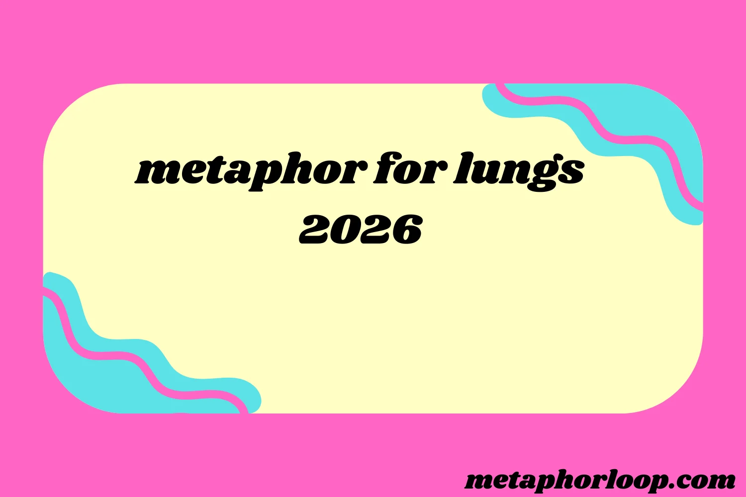 metaphor for lungs