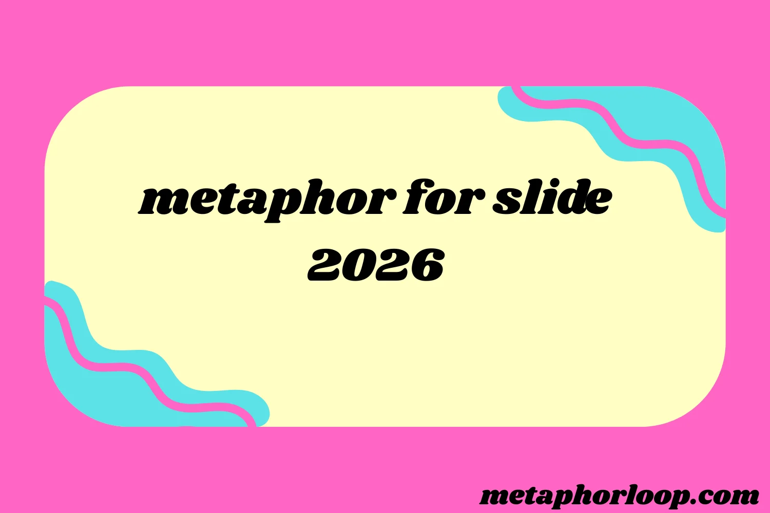 metaphor for slide