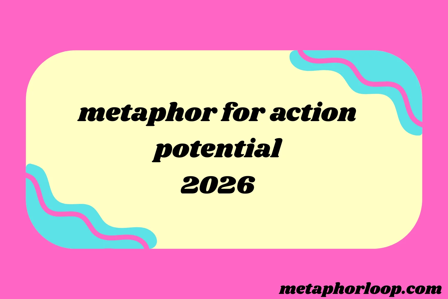 metaphor for action potential