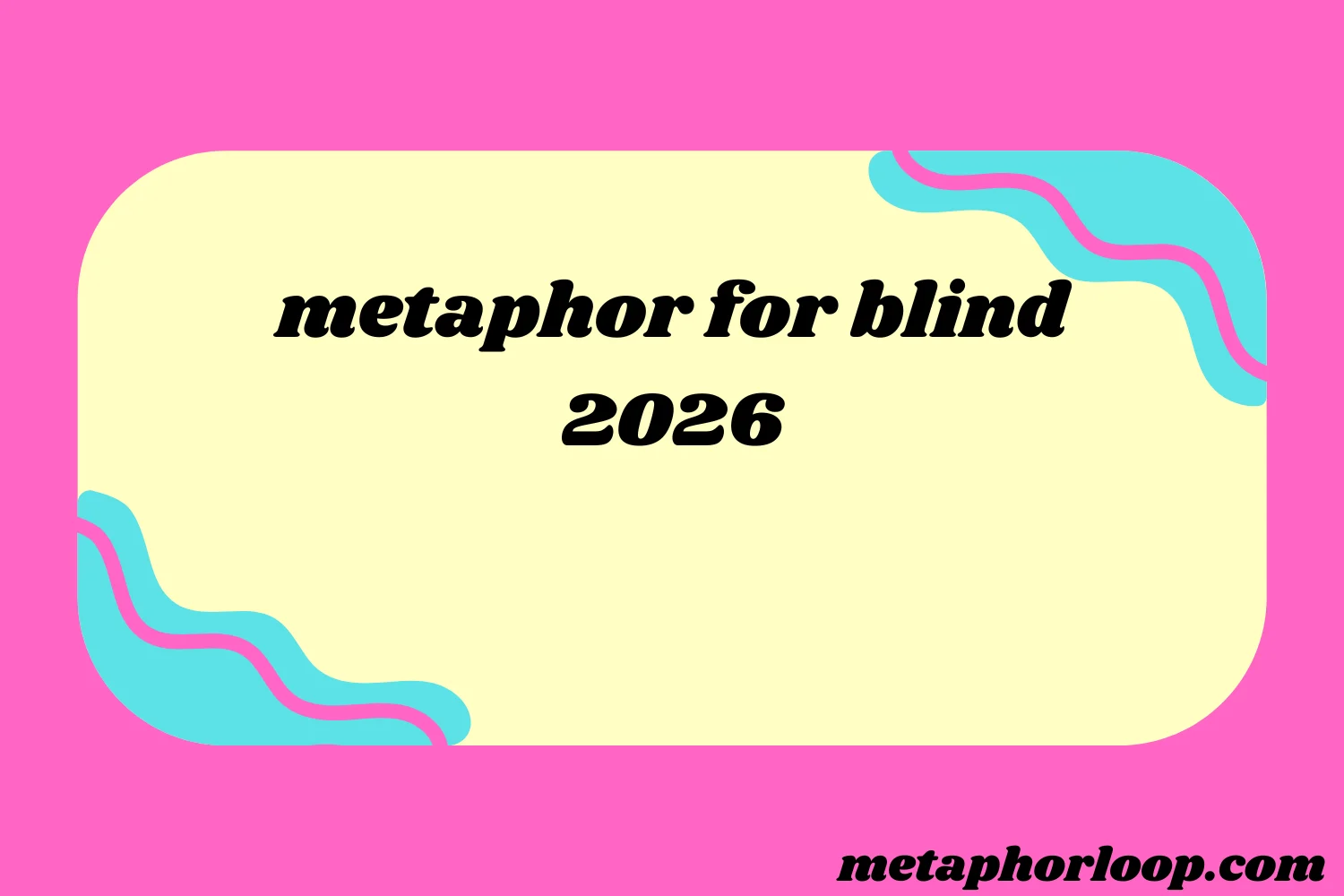 metaphor for blind