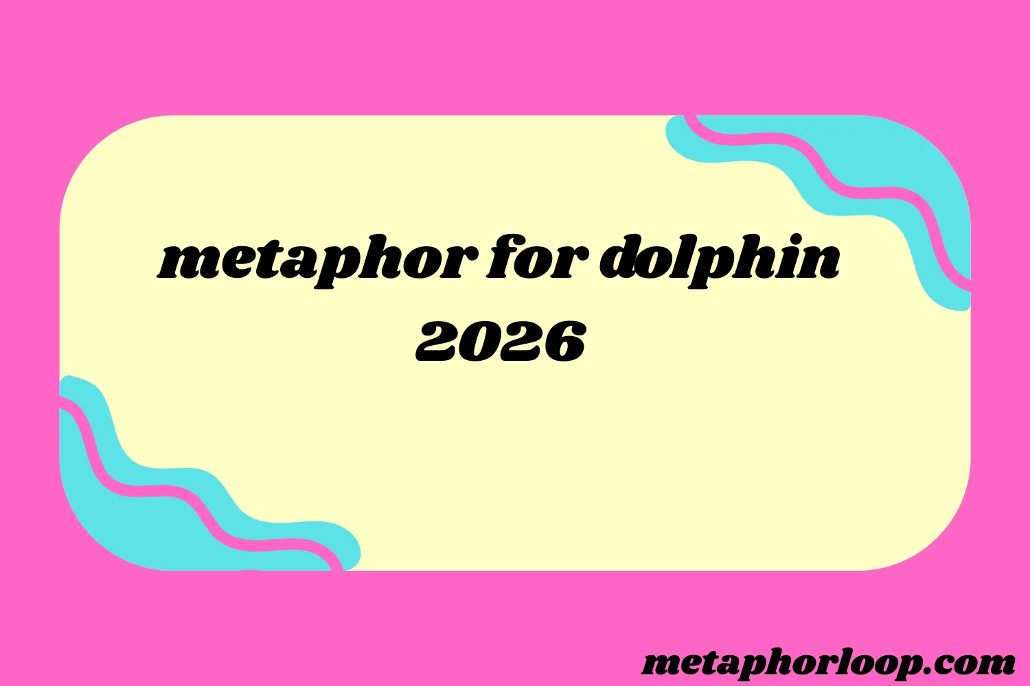 metaphor for dolphin