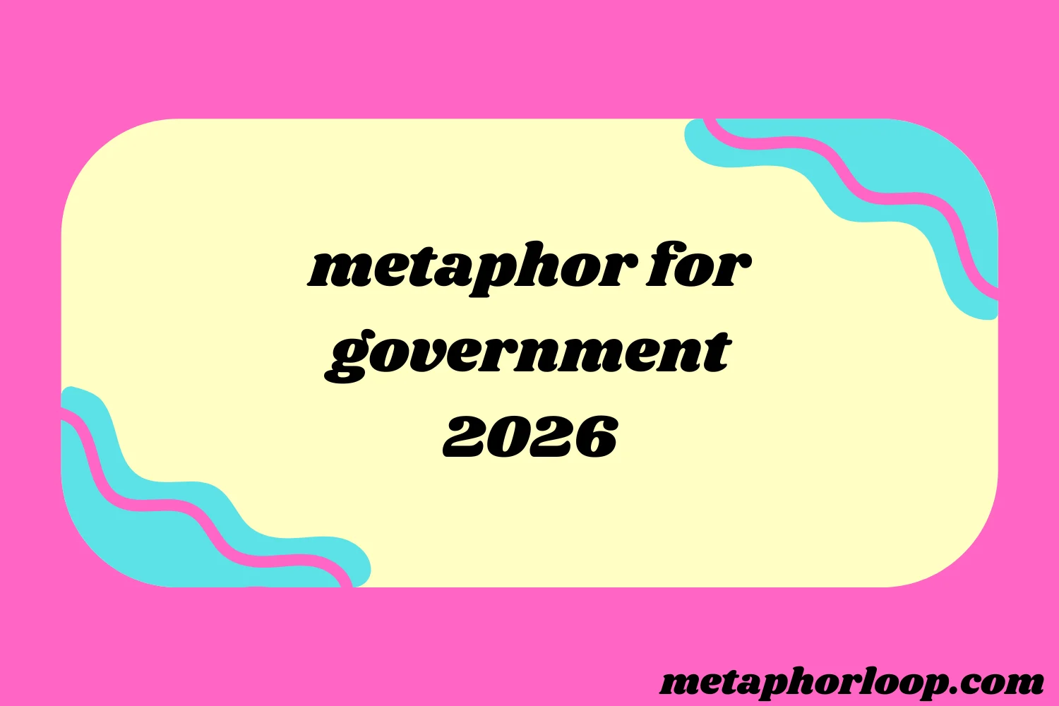 metaphor for government