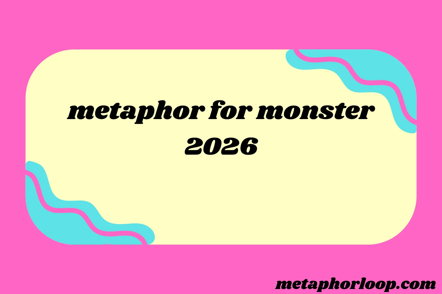 metaphor for monster