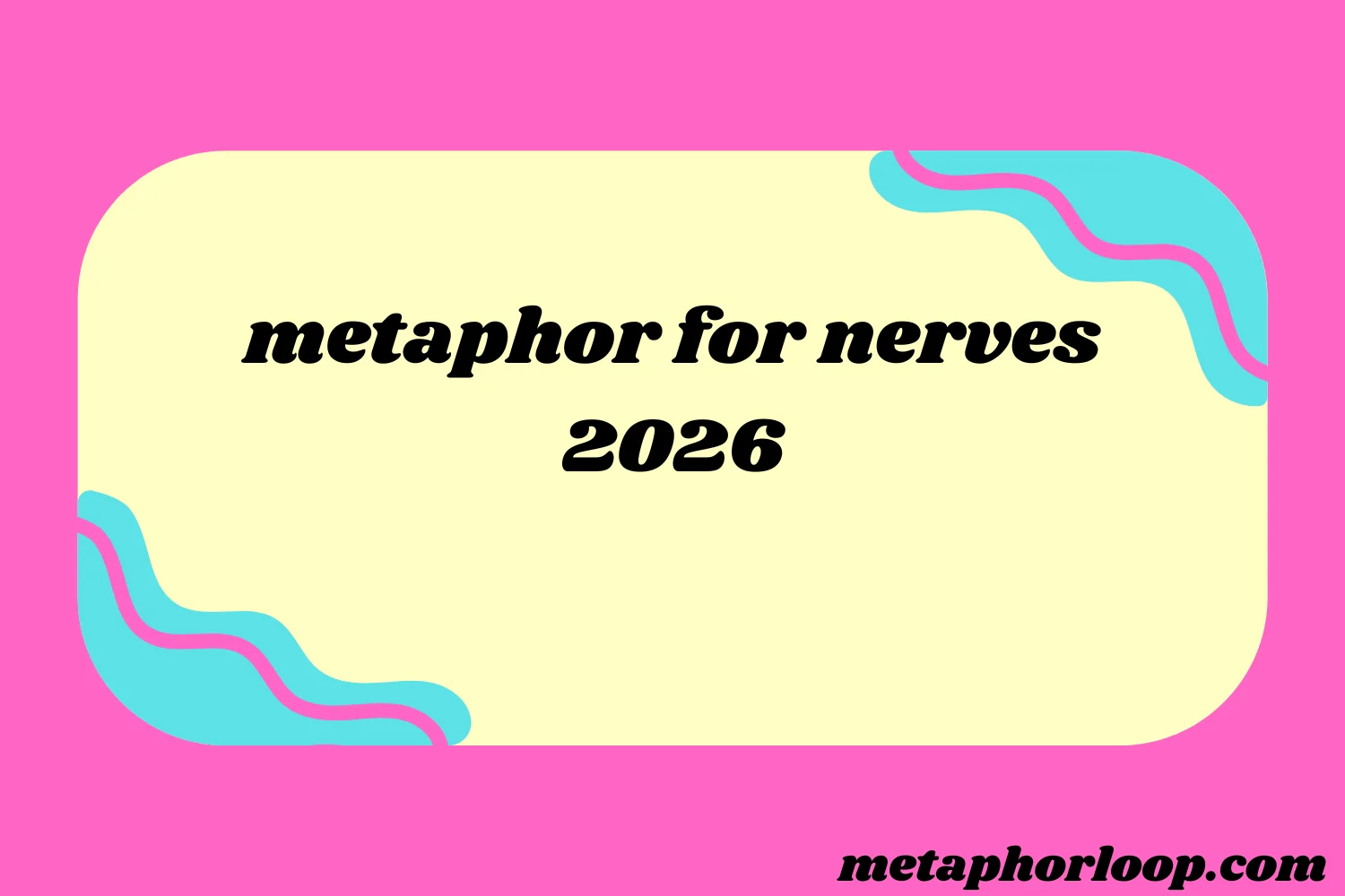 metaphor for nerves
