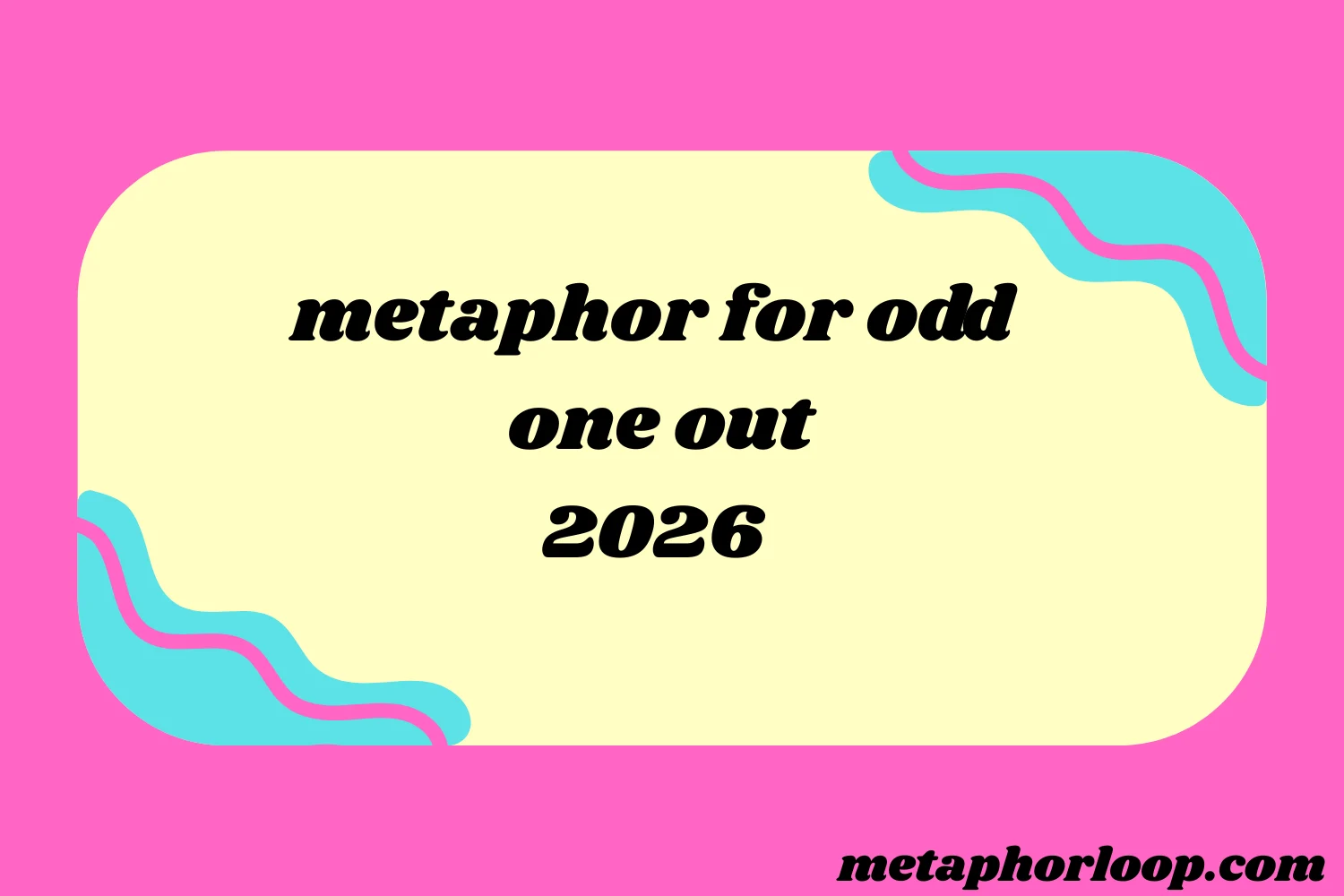 metaphor for odd one out