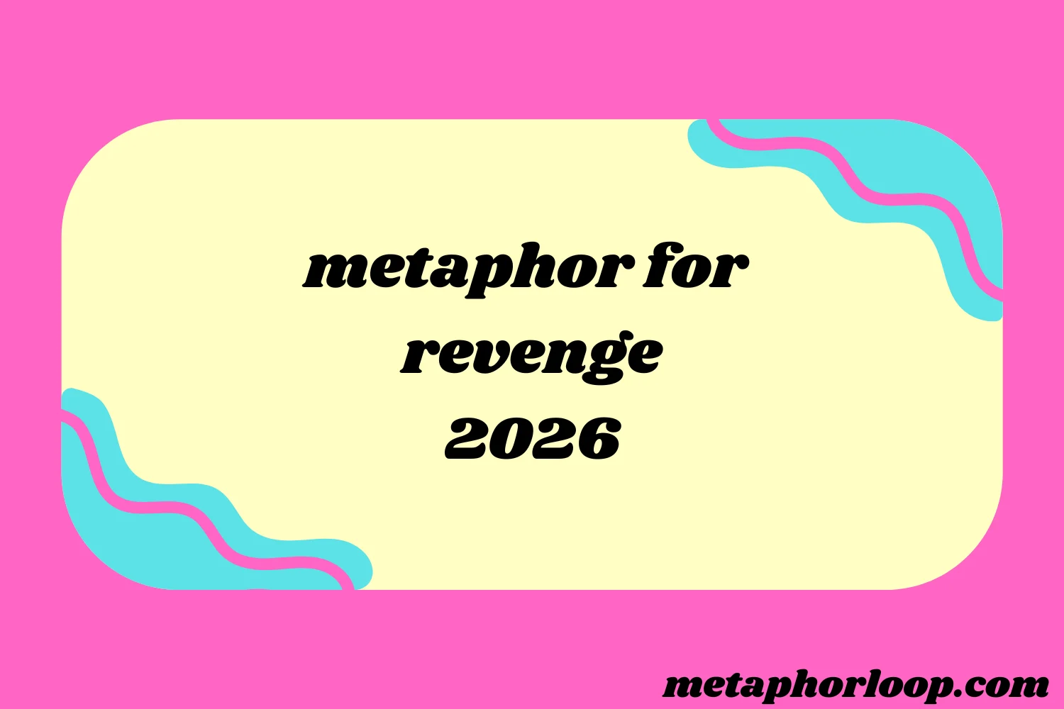 metaphor for revenge
