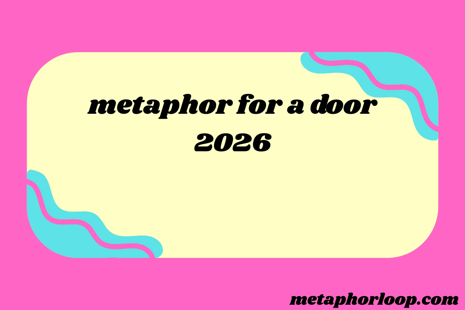metaphor for a door