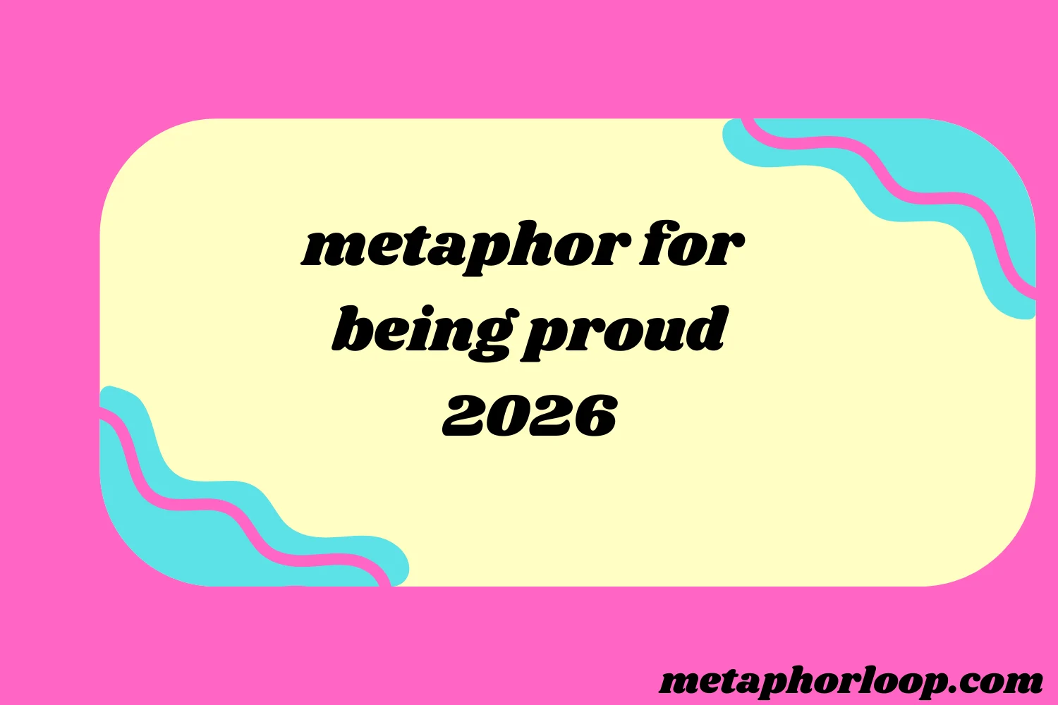 metaphor for being proud