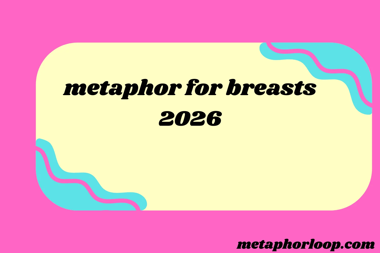 metaphor for breasts