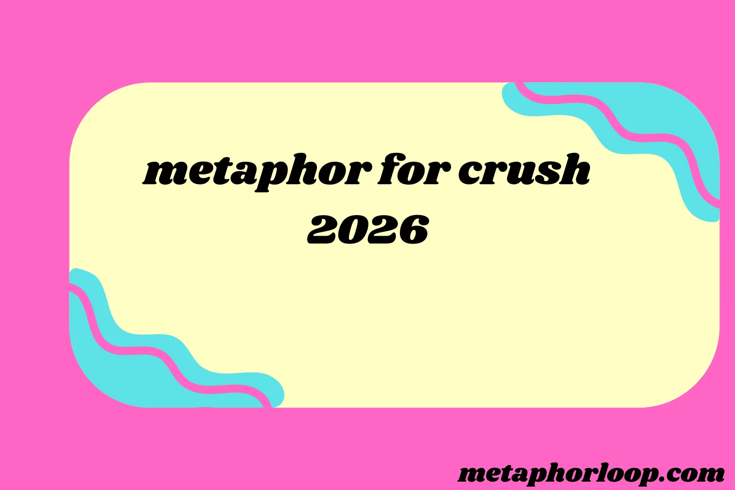 metaphor for crush
