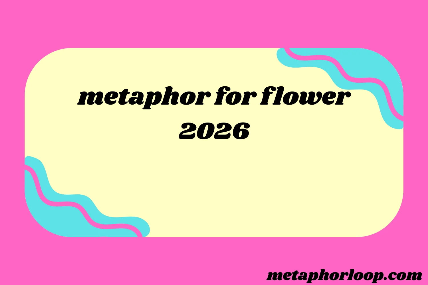 metaphor for flower