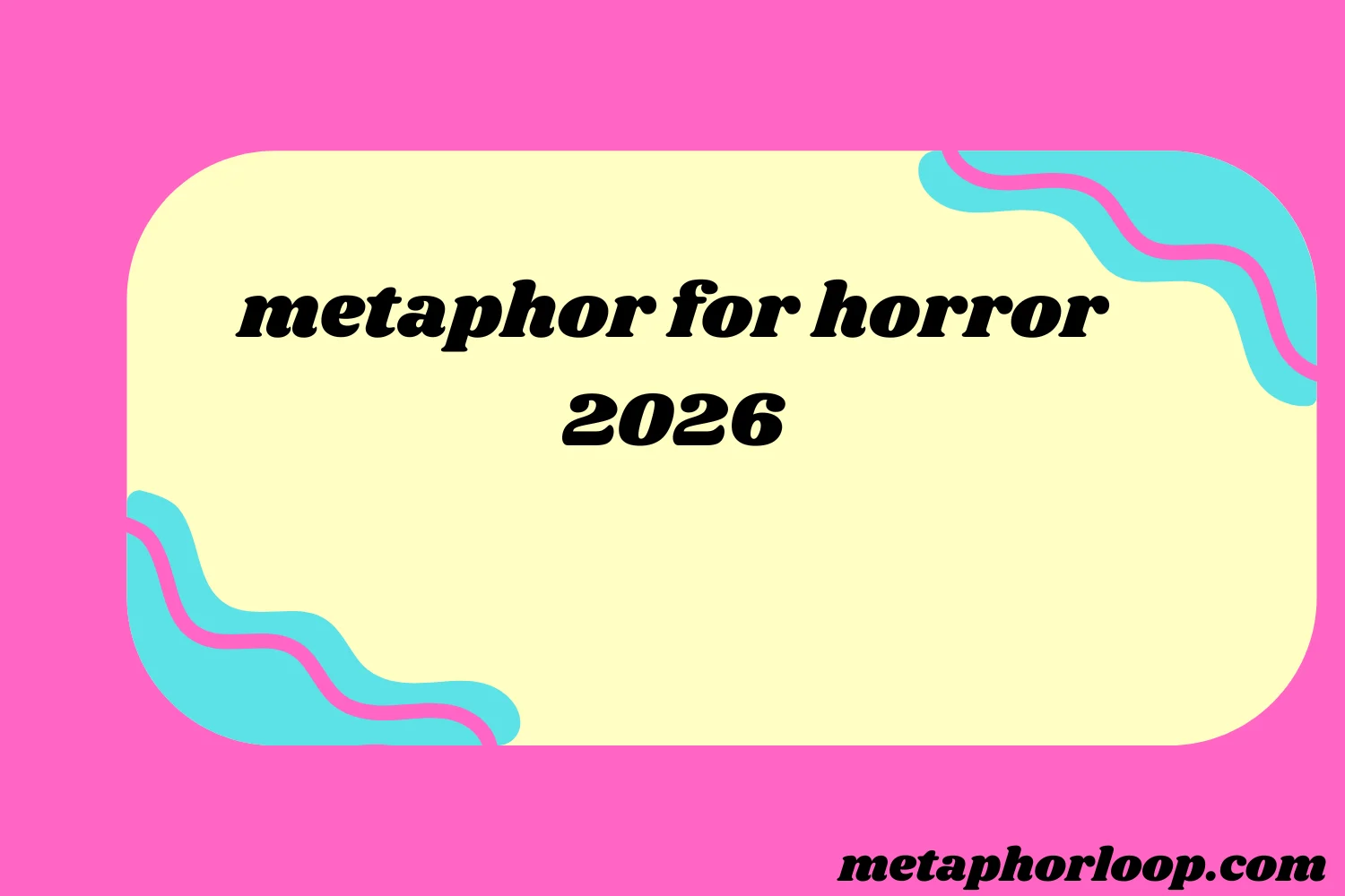 metaphor for horror
