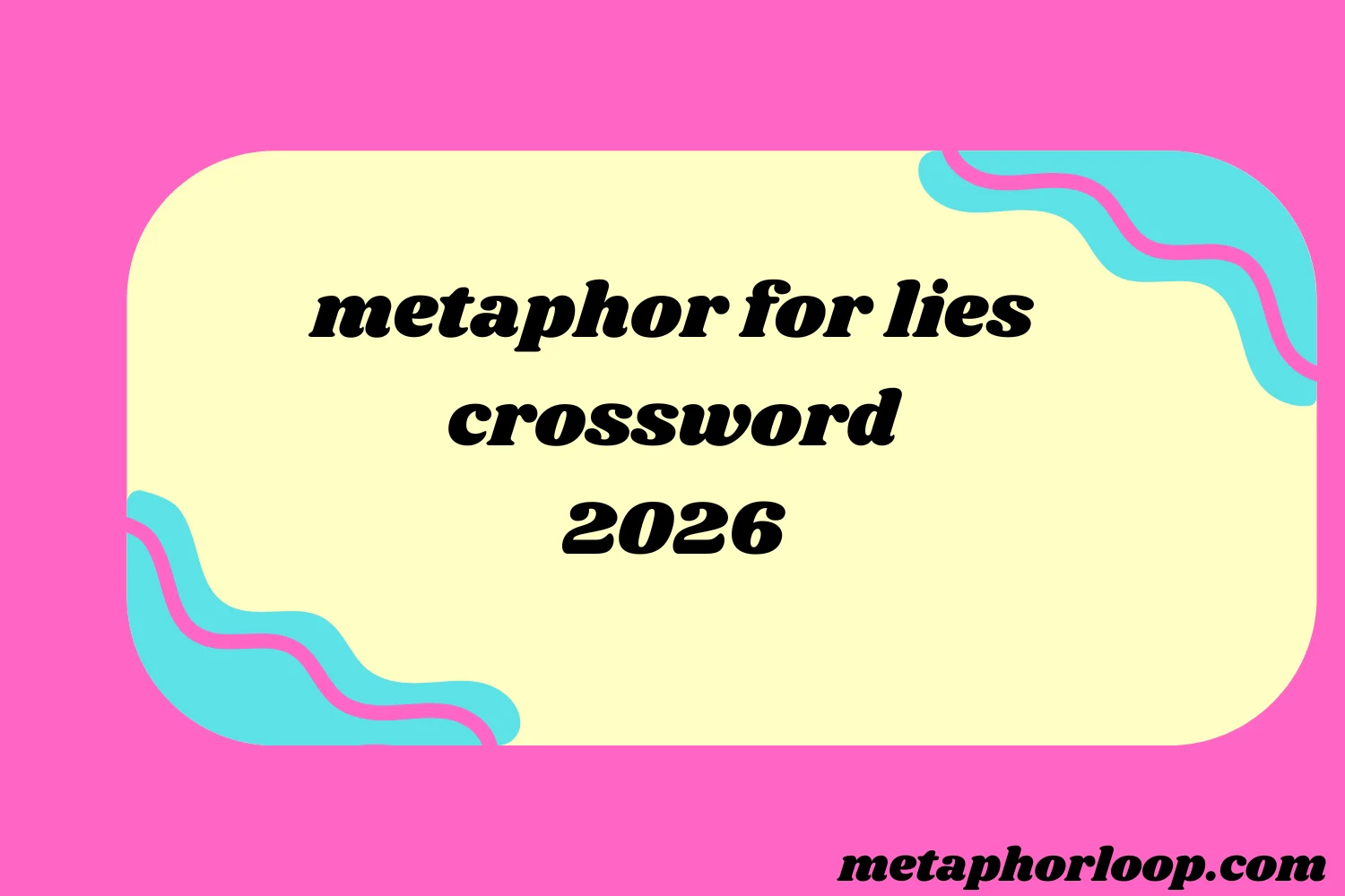 metaphor for lies crossword