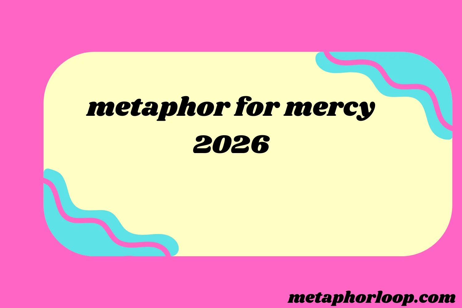 metaphor for mercy