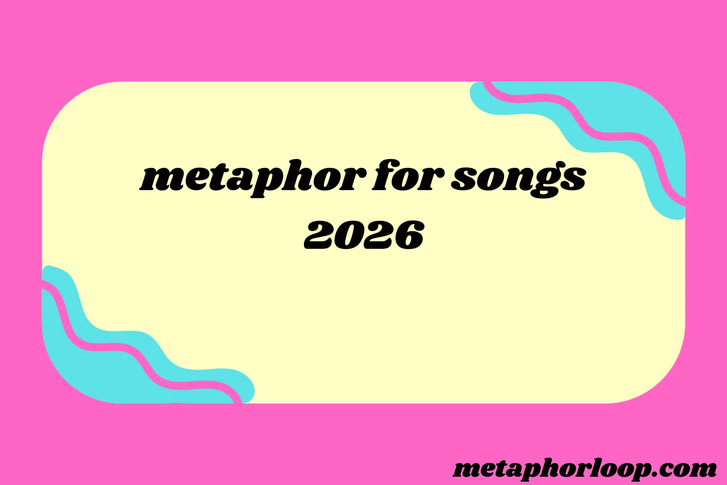 metaphor for songs