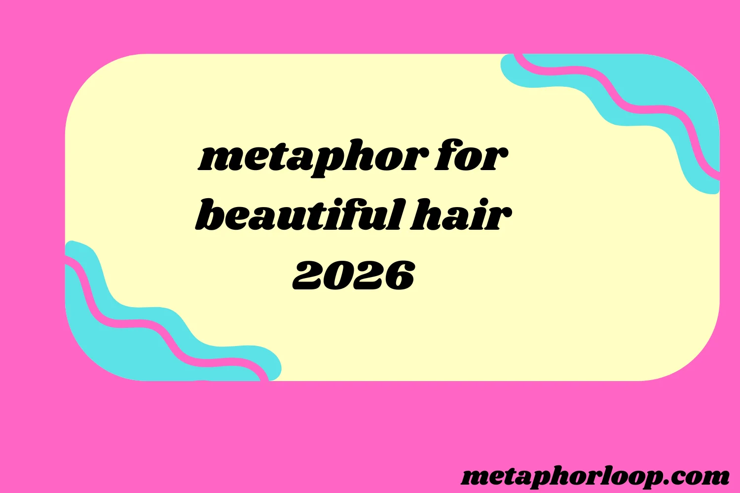 metaphor for beautiful hair