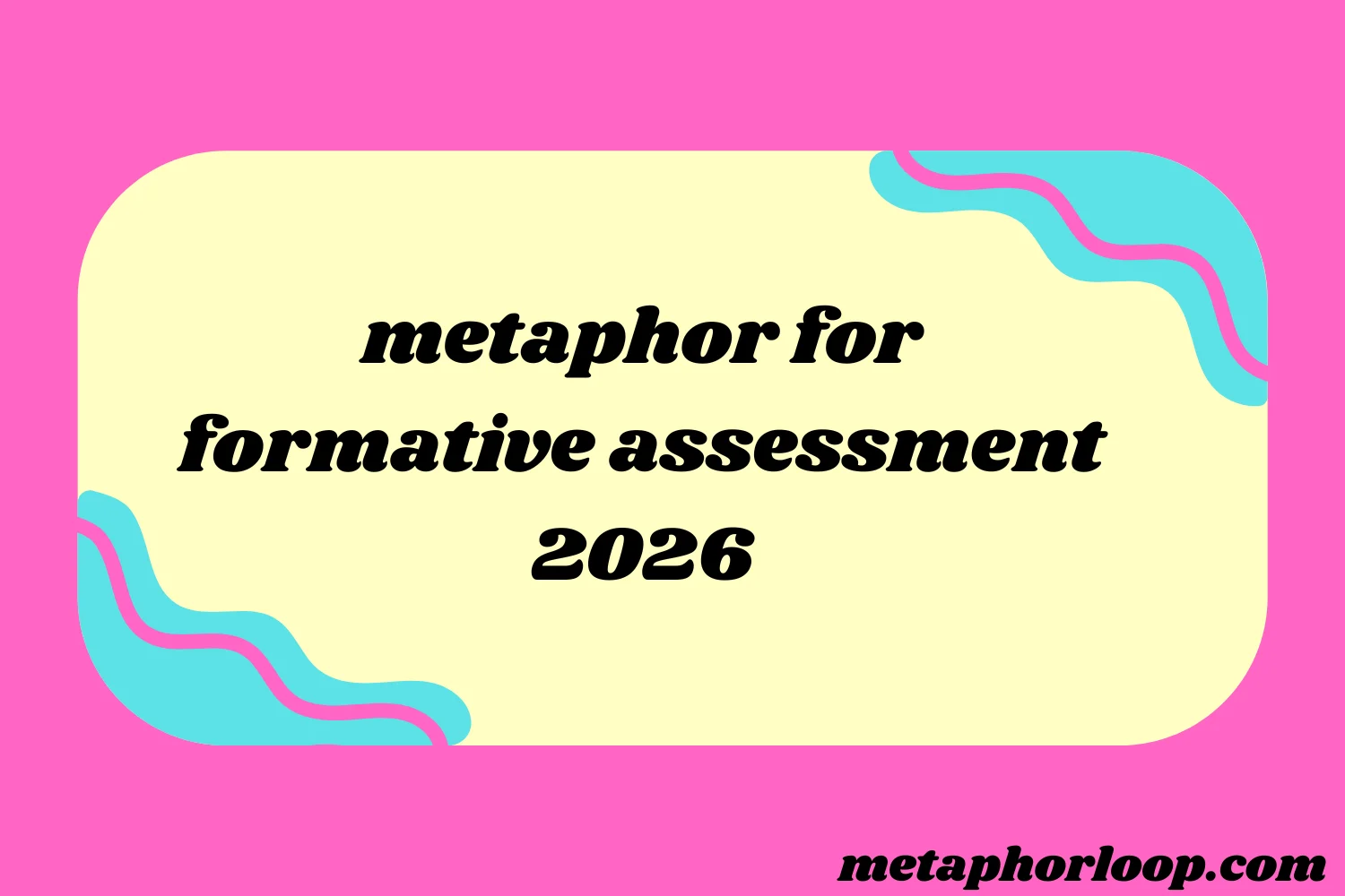 metaphor for formative assessment