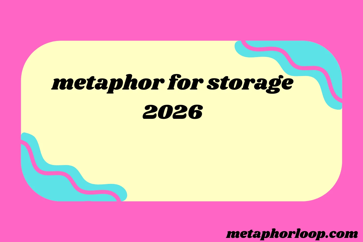 metaphor for storage