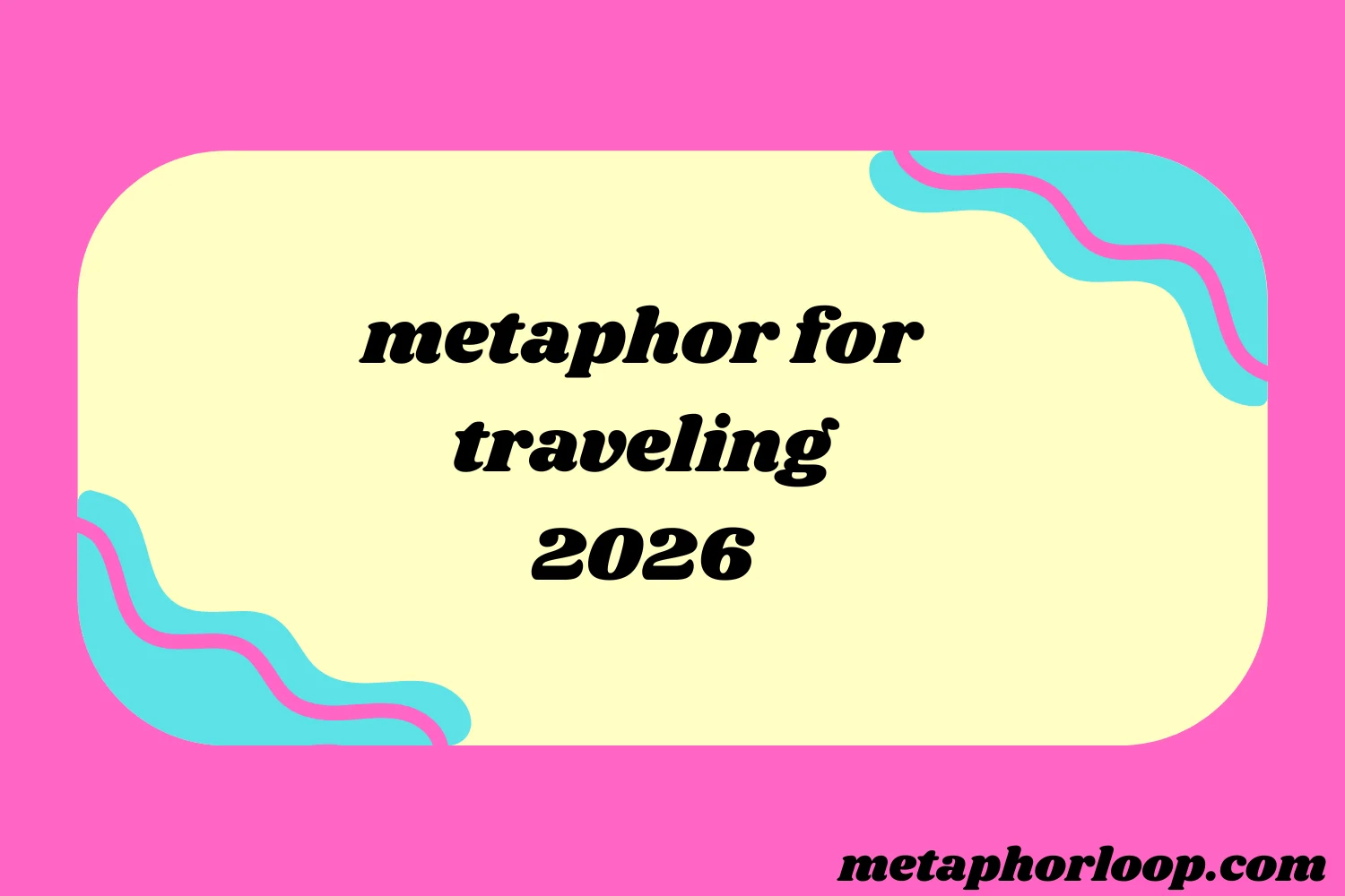 metaphor for traveling